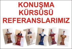 KONU�MA K�RS�S� REFERANSLARI